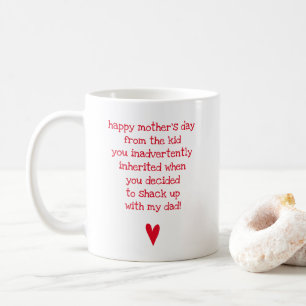 Funny Mother's Day Quote for Bonus Mom Coffee Mug