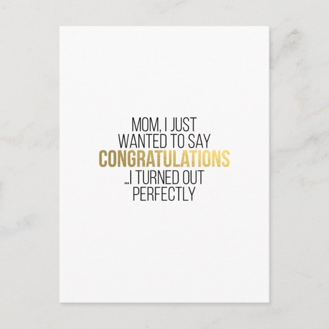 Funny Mother's Day Quote for MOM Postcard (Front)