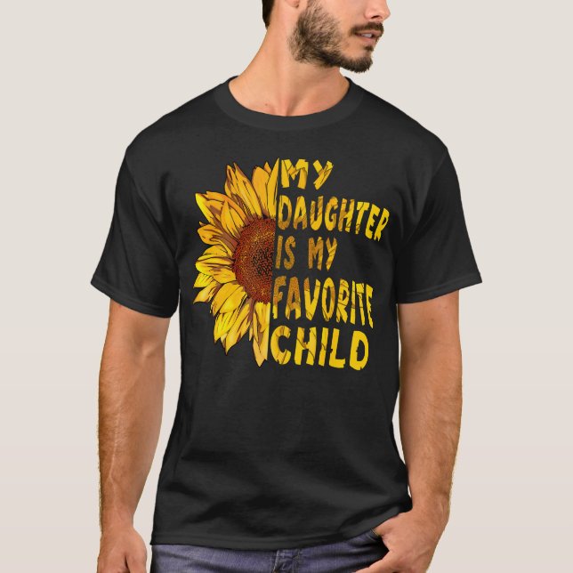 Funny Mother'S Day Shirts My Daughter Is My Favori (Front)