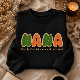 Funny mother's gift sweatshirt