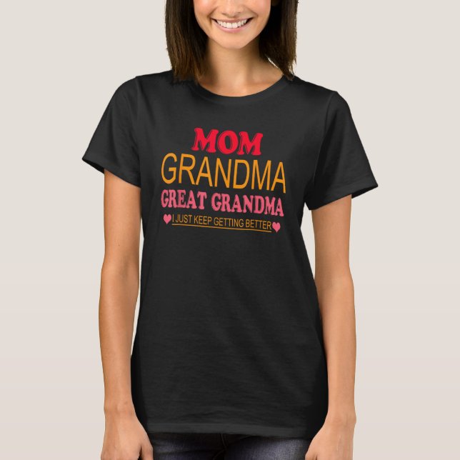 Funny Mothther's Day 2023 for Mom Grandma Great Gr T-Shirt (Front)