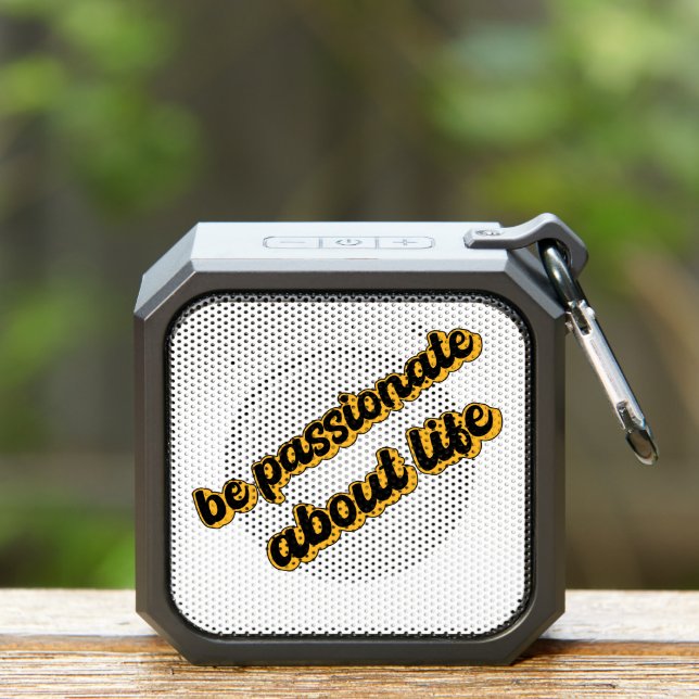 Funny Motivating Text. Positive vibration message Bluetooth Speaker (Insitu(Outdoor))