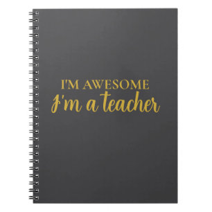 Funny Motivational Awesome Teacher Appreciation   Notebook