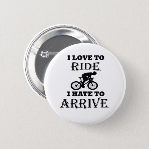 funny motivational cycling quotes button
