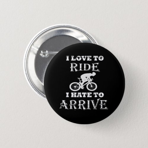 funny motivational cycling quotes button