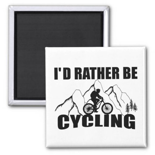 Funny motivational cycling quotes magnet