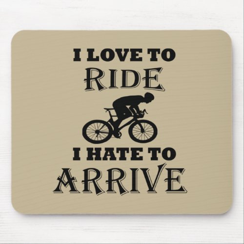 funny motivational cycling quotes mouse pad