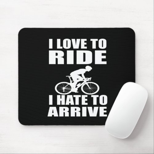 Funny motivational cycling quotes mouse pad