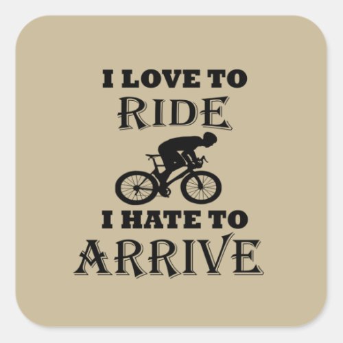 funny motivational cycling quotes square sticker