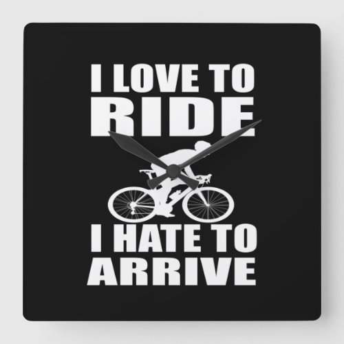 Funny motivational cycling quotes square wall clock