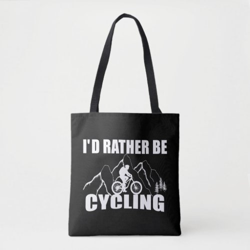 Funny motivational cycling quotes tote bag