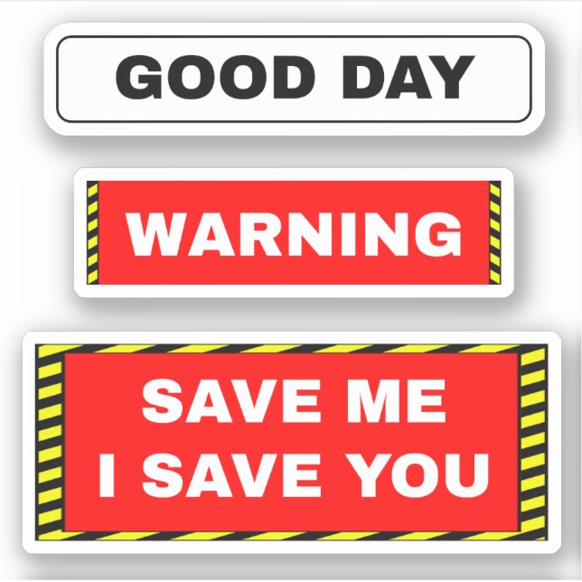 Funny Motivational Hardhat Worker - Safe Warning  Sticker (Front)