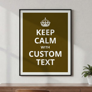 Funny Motivational Poster. Add Your Keep Calm Text Poster