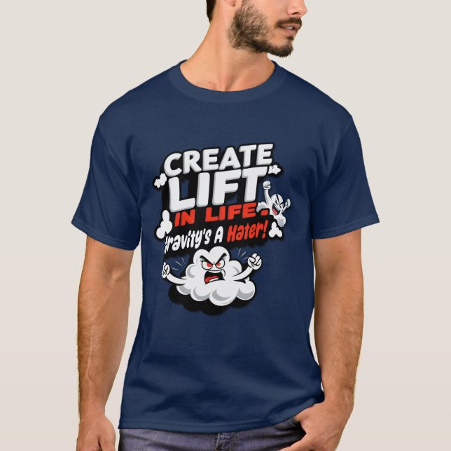 Funny Motivational Quote T-Shirt (Front)