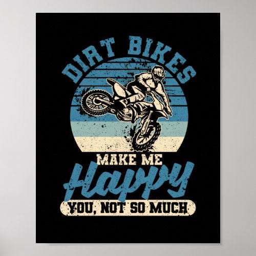 Funny Motocross Enduro Bike Rider Dirt Bikes Make Poster