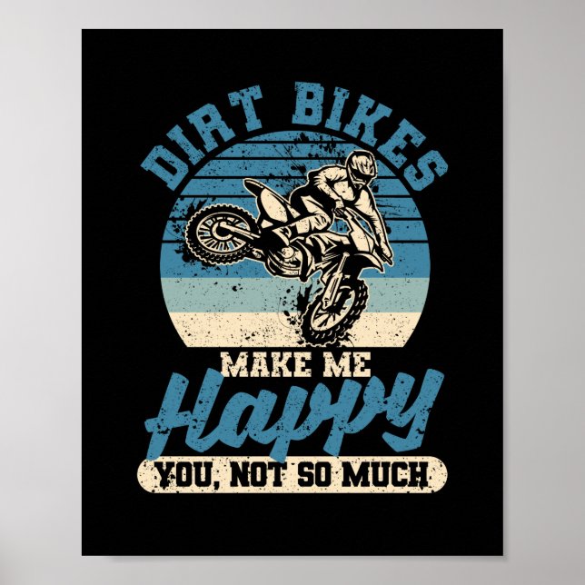 Funny Motocross Enduro Bike Rider Dirt Bikes Make Poster (Front)