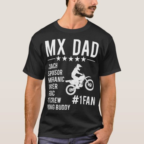 Funny Motocross MX Dad 1 Fan Dirt Bike Coach Spon T_Shirt