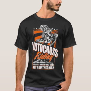 Funny Motocross MX Dirt Bike Quote T-Shirt