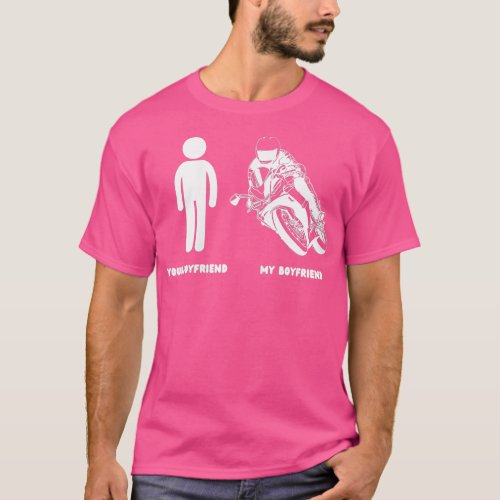 Funny Motorcycle Rider My Boyfriend Moto Bikers Gi T_Shirt