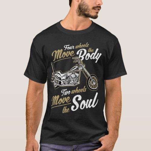 Funny Motorcycle Rider Quotes Biker Design T_Shirt