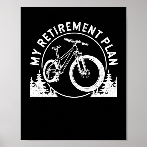 Funny mountain bike cycling biker poster