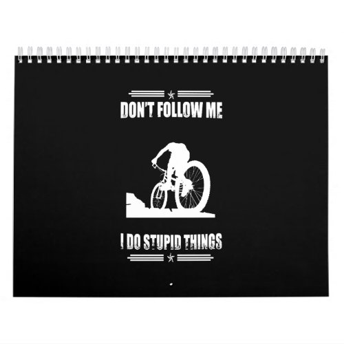 Funny Mountain Bike Quotes Biker Cyclist Calendar