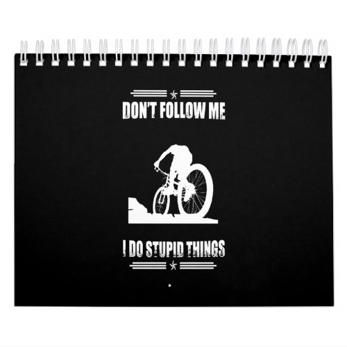 Funny Mountain Bike Quotes Biker Cyclist Calendar
