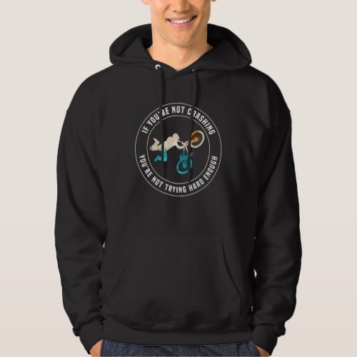 Funny Mountain Biking MTB Gift for Biker Hoodie