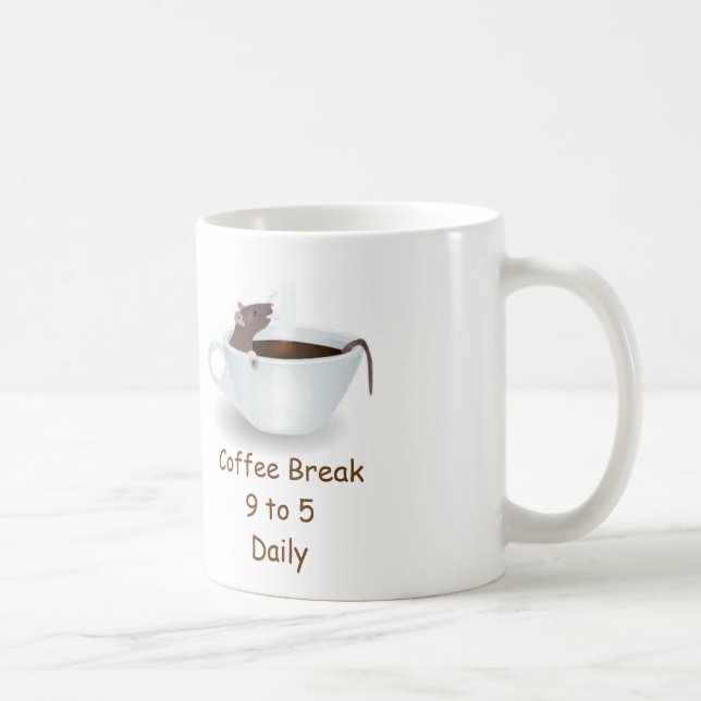 Funny Mouse Mug: Coffee Break 9 to 5 Daily Mug (Right)