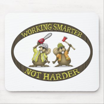 Funny Mouse Pads: Working Smarter Not Harder Mouse Pad by nopolymon at Zazzle
