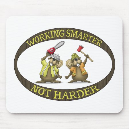 Funny Mouse Pads: Working Smarter Not Harder Mouse Pad