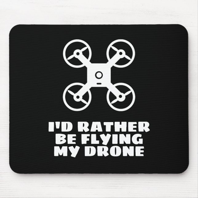 Funny mousepad for drone pilot (Front)
