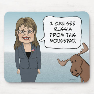 Funny mousepad: Sarah Palin Can See Russia Mouse Pad
