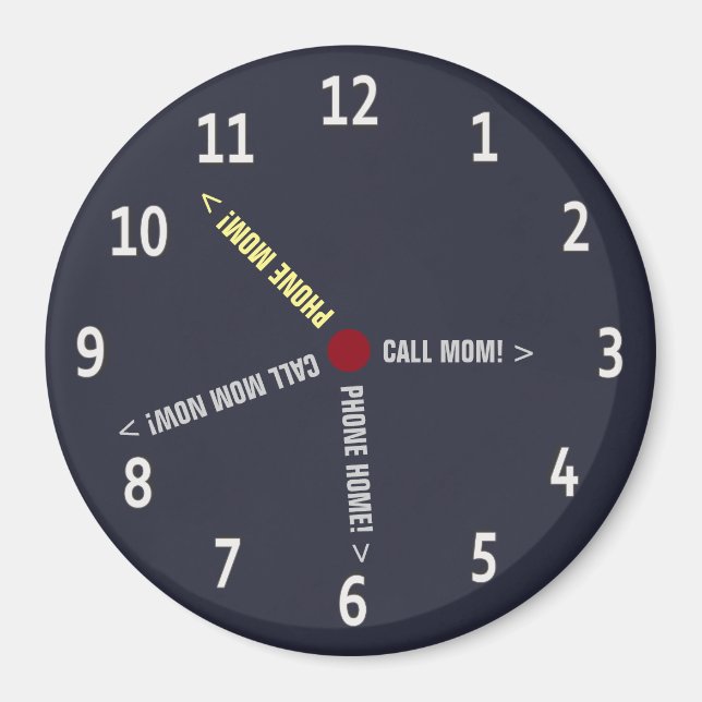 Funny Moveout Call Mom Memo Custom Text Magnet (Front)
