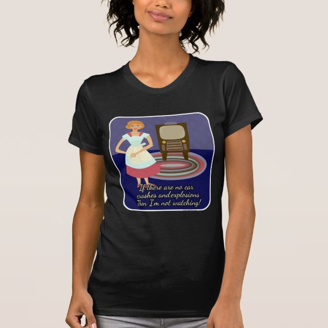 Funny Movie Loving Housewife Character T-Shirt (Front)