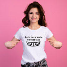 Funny movie quote Let's put a smile on that face