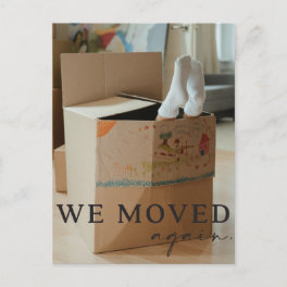 Funny Moving Announcement Postcard with Photo