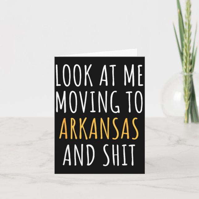 Funny Moving Out Of State Moving Away To Arkansas  Card (Front)