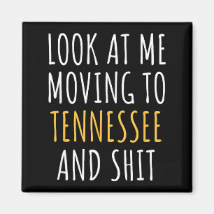 Funny Moving Out Of State Moving Away To Tennessee Magnet