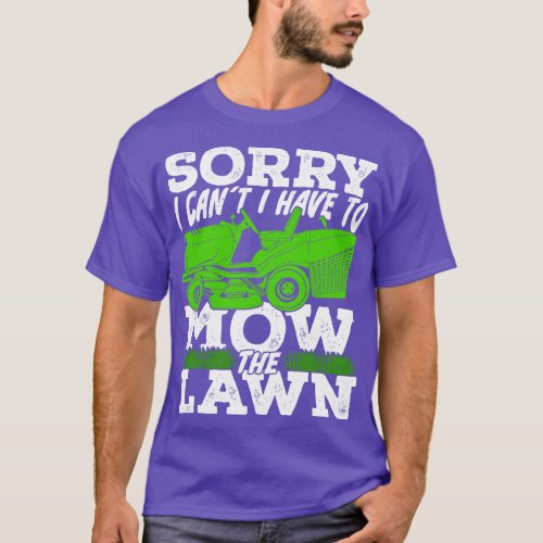 Funny Mowing Lawn Mower Gardener Gift T_Shirt