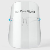 Funny MR FACE SHIELD Saying or Your Text (Front)