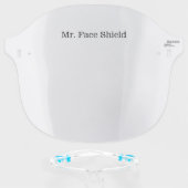 Funny MR FACE SHIELD Saying or Your Text (Front w/Glasses)