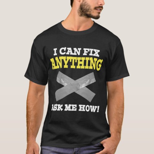 Funny Mr Fix It Duct Tape T_Shirt