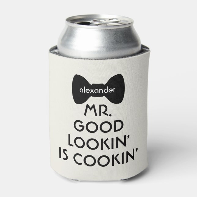 Funny Mr Good Looking Cooking Bowtie Kitchen Grill Can Cooler (Can Front)