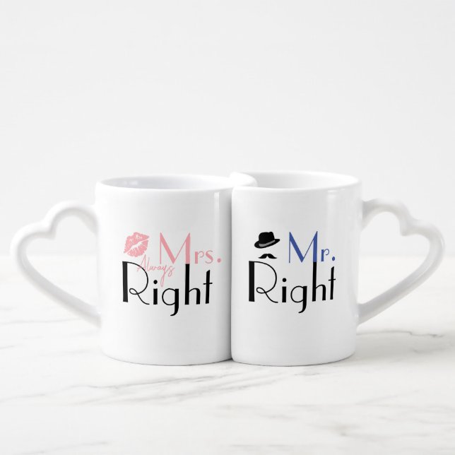 Funny Mrs. Always Right and Mr. Right Coffee Mug Set (Front Nesting)