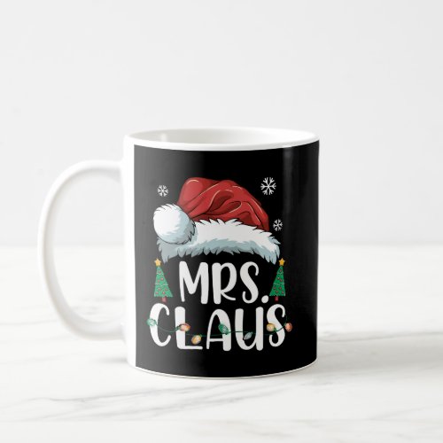 Funny Mrs Claus Santa Christmas Matching Couple Pa Coffee Mug