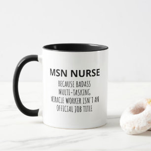 Funny MSN Nurse Mug