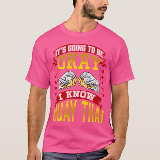 Funny Muay Thai Thai Boxing Lover T-Shirt (Front)