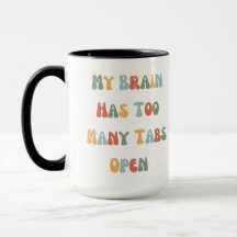 Funny mug adhd and Neurodivergent.