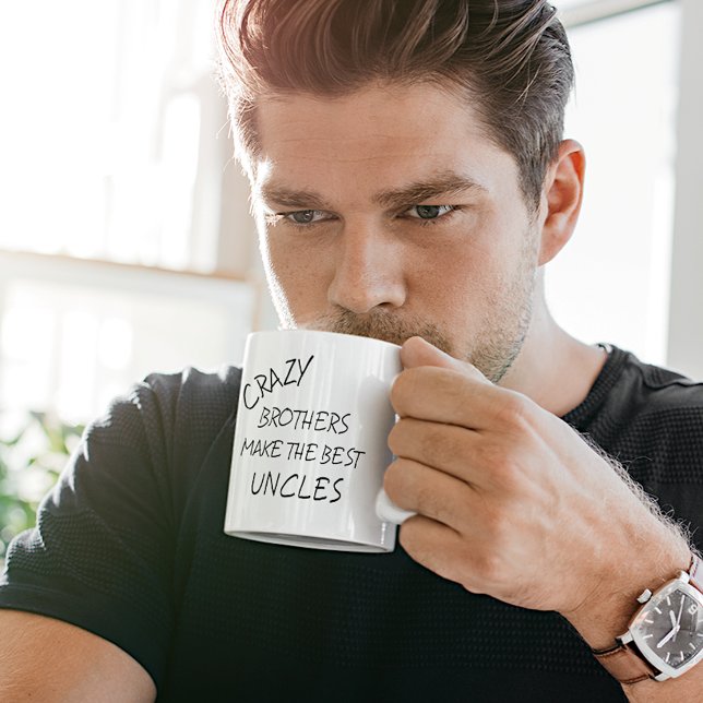 Funny Mug With Crazy Bothers Make Best Uncles Text (Creator Uploaded)